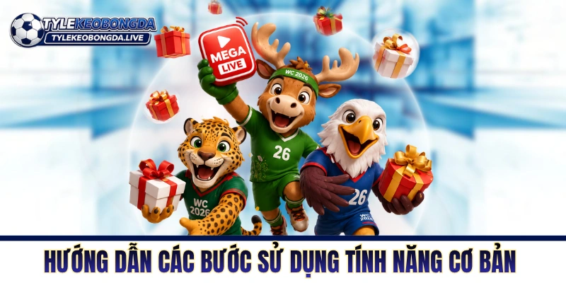 Tỷ Lệ Kèo Nhà Cái - Bảng Thông Tin Kèo Chuẩn Cập Nhật 24/7 6 Hướng dẫn các bước sử dụng tính năng cơ bản tại Tỷ Lệ Kèo