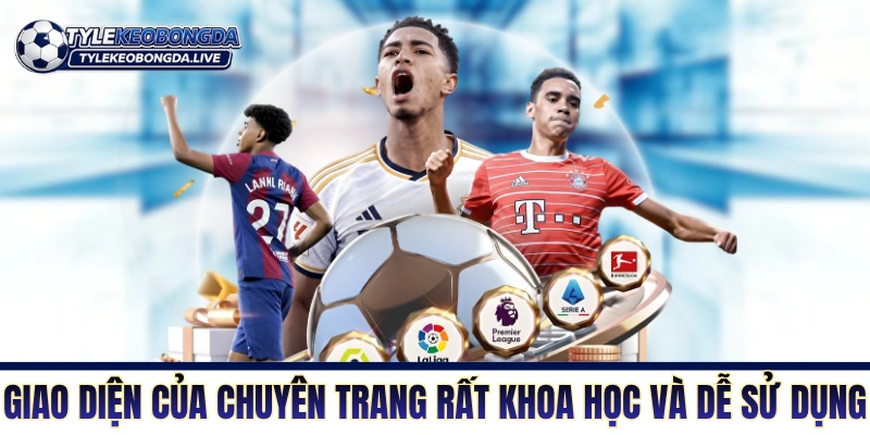 Tỷ Lệ Kèo Nhà Cái - Bảng Thông Tin Kèo Chuẩn Cập Nhật 24/7 4 Giao diện của chuyên trang rất khoa học và dễ sử dụng